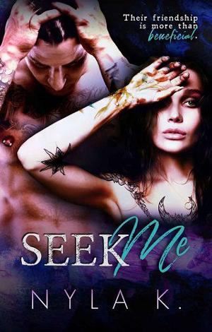 Seek Me by Nyla K.