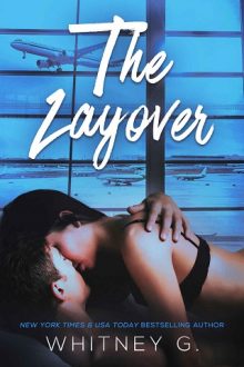 The Layover by Whitney G.