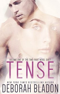 Tense, Vol. 1 by Deborah Bladon