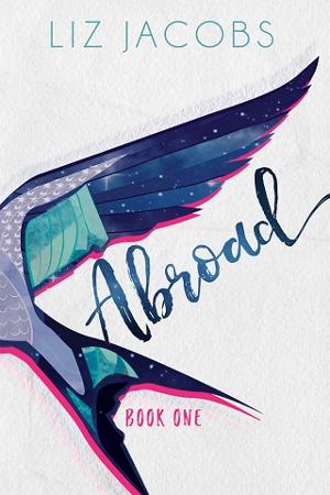 Abroad, Vol. 1 by Liz Jacobs