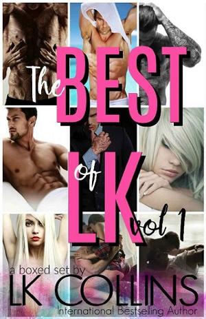 The Best Of LK Vol. 1 by LK Collins