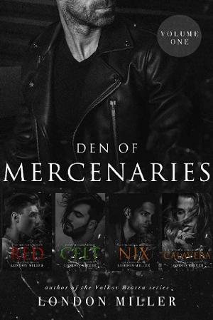 Den of Mercenaries, Vol. 1 by London Miller