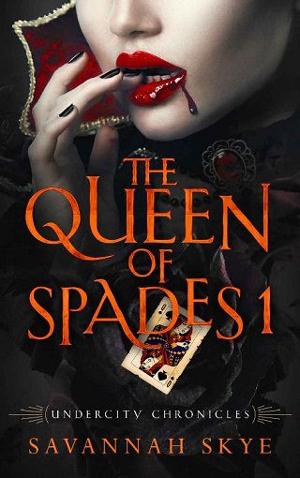 The Queen of Spades, Vol. 1 by Savannah Skye