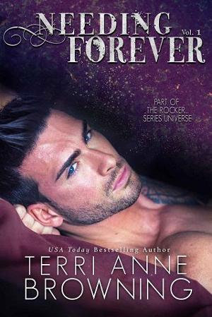 Needing Forever, Vol. 1 by Terri Anne Browning