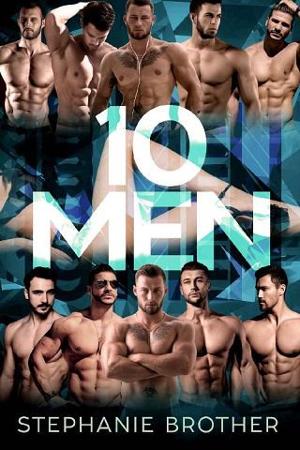 10 Men by Stephanie Brother