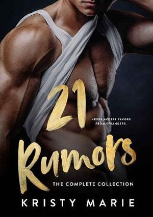 21 Rumors: The Complete Collection by Kristy Marie