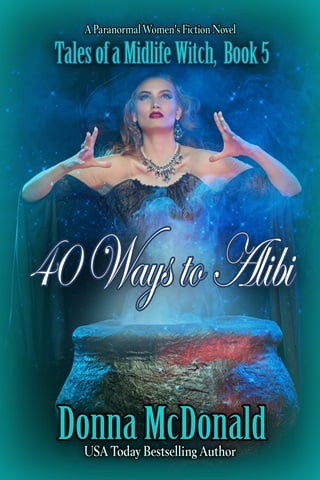 40 Ways to Alibi by Donna McDonald