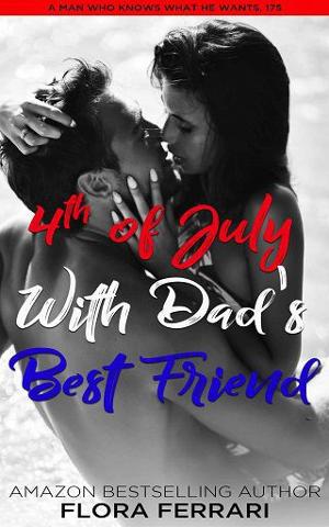 4th of July With Dad’s Best Friend by Flora Ferrari