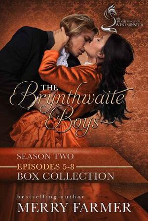The Brynthwaite Boys: S. #2, Ep. 5-8 by Merry Farmer