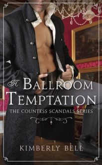 A Ballroom Temptation by Kimberly Bell