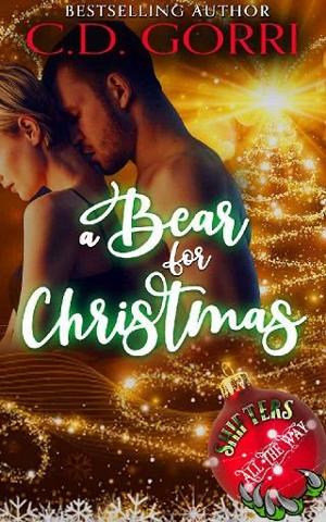 A Bear for Christmas by C.D. Gorri