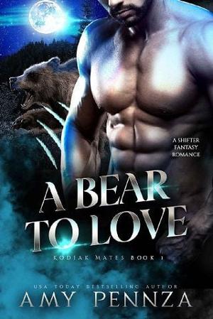 A Bear to Love by Amy Pennza