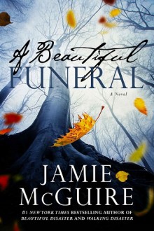 A Beautiful Funeral (The Maddox Brothers #5) by Jamie McGuire