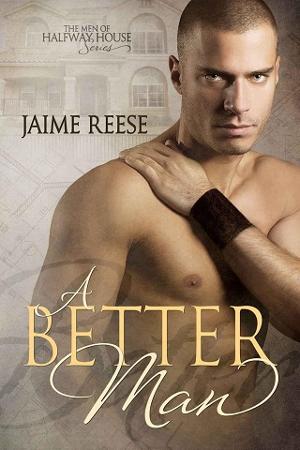 A Better Man by Jaime Reese