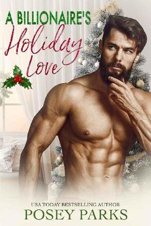 A Billionaire’s Holiday Love by Posey Parks