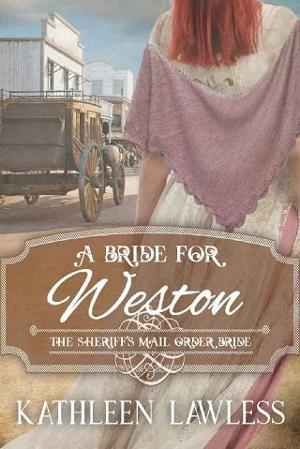 A Bride for Weston by Kathleen Lawless