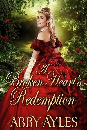 A Broken Heart’s Redemption by Abby Ayles