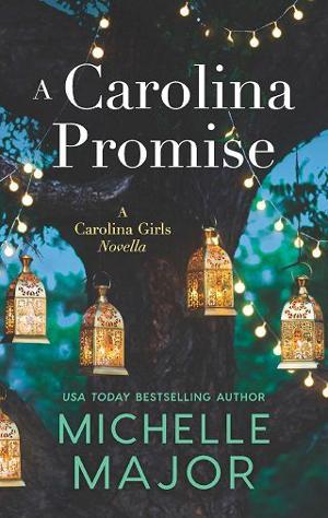 A Carolina Promise by Michelle Major