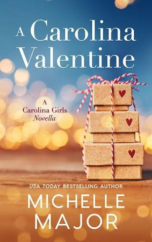 A Carolina Valentine by Michelle Major