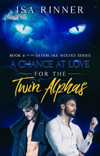 A Chance at Love for the Twin Alphas by Isa Rinner