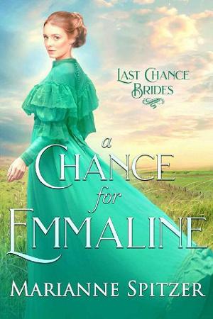 A Chance for Emmaline by Marianne Spitzer