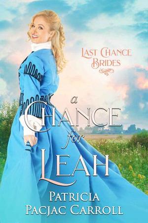 A Chance for Leah by Patricia PacJac Carroll
