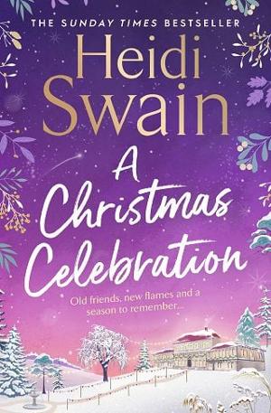 A Christmas Celebration by Heidi Swain