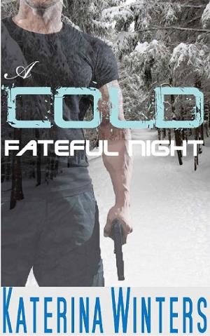 A Cold Fateful Night by Katerina Winters