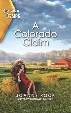 A Colorado Claim by Joanne Rock