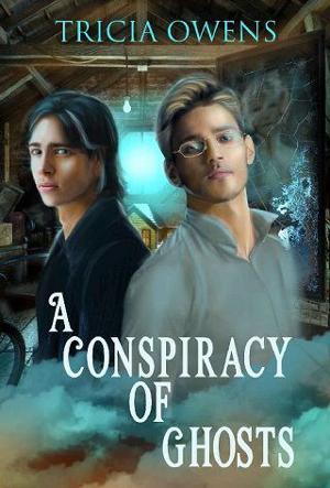 A Conspiracy of Ghosts by Tricia Owens