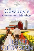 A Cowboy’s Convenient Marriage by Jessie Gussman