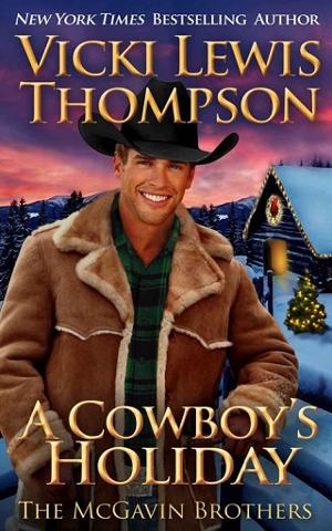 A Cowboy’s Holiday by Vicki Lewis Thompson