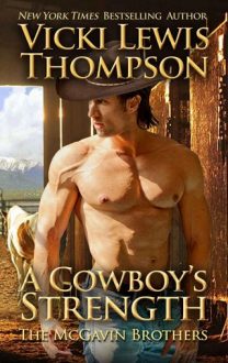 A Cowboy’s Strength by Vicki Lewis Thompson
