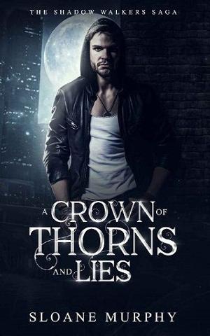 A Crown of Thorns and Lies by Sloane Murphy