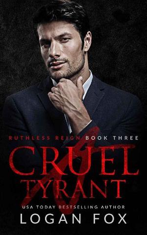 A Cruel Tyrant by Logan Fox