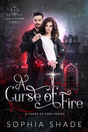 A Curse of Fire by Sophia Shade
