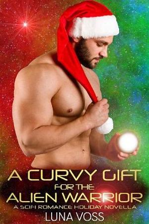 A Curvy Gift for the Alien Warrior by Luna Voss
