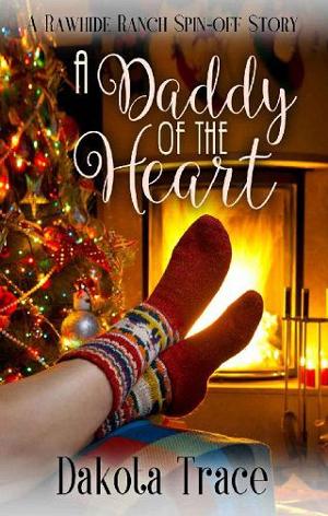 A Daddy of the Heart by Dakota Trace