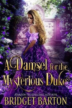 A Damsel for the Mysterious Duke by Bridget Barton