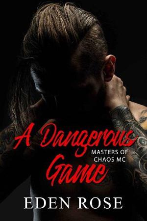 A Dangerous Game by Eden Rose