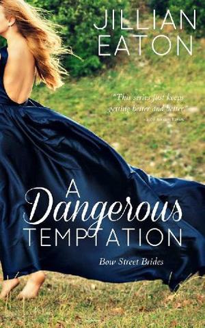 A Dangerous Temptation by Jillian Eaton