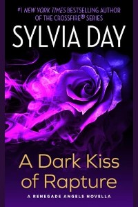 A Dark Kiss of Rapture by Sylvia Day
