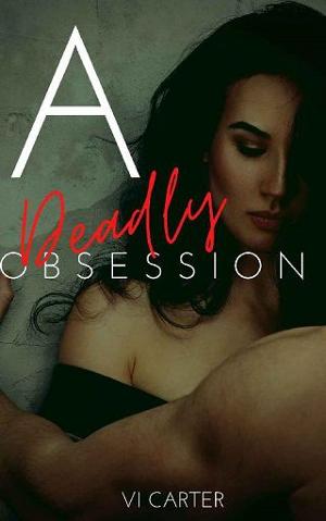 A Deadly Obsession by Vi Carter