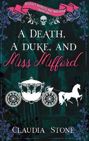 A Death, A Duke, And Miss Mifford by Claudia Stone