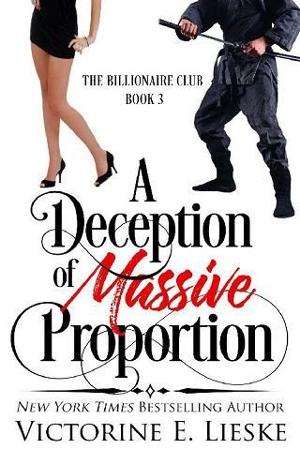 A Deception of Massive Proportion by Victorine E. Lieske