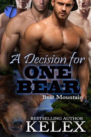 A Decision for One Bear by Kelex