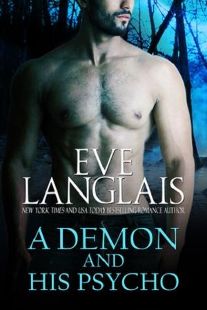 A Demon and His Psycho by Eve Langlais