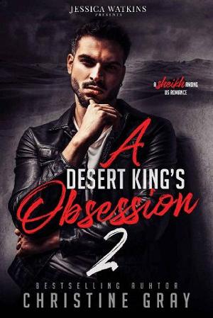 A Desert King’s Obsession, 2 by Christine Gray