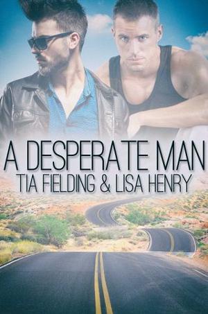 A Desperate Man by Tia Fielding