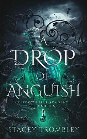 A Drop of Anguish by Stacey Trombley